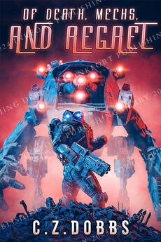 Of Death, Mechs, and Regrets